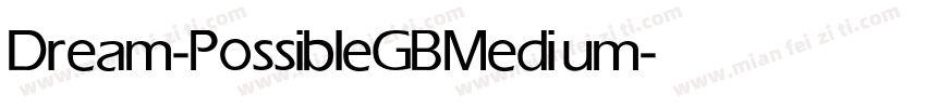 Dream-PossibleGB Medium字体转换